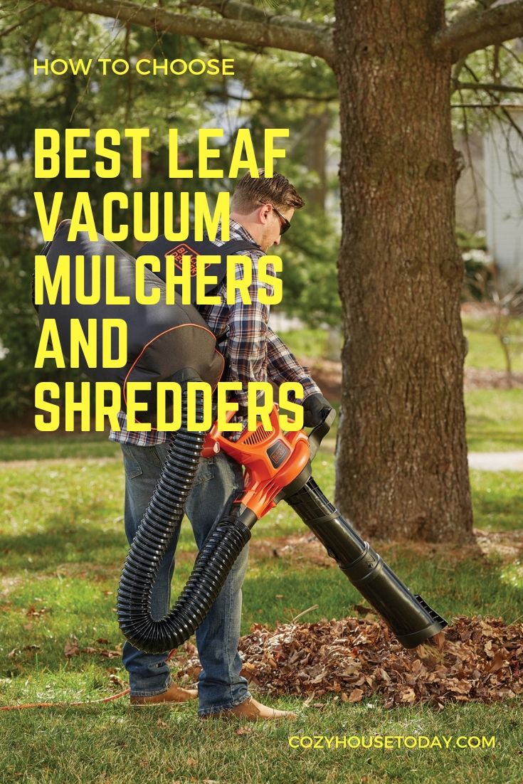Best Leaf Vacuum Mulchers and Shredders 2018
