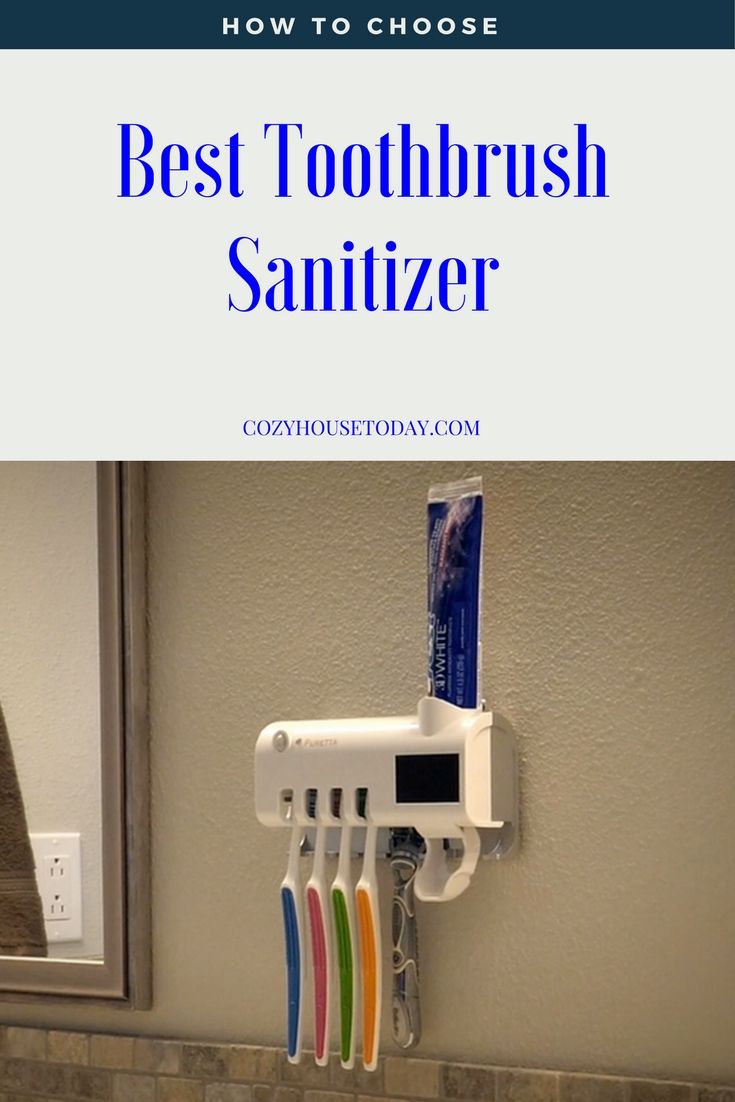 Best Toothbrush Sanitizer 2017-2018