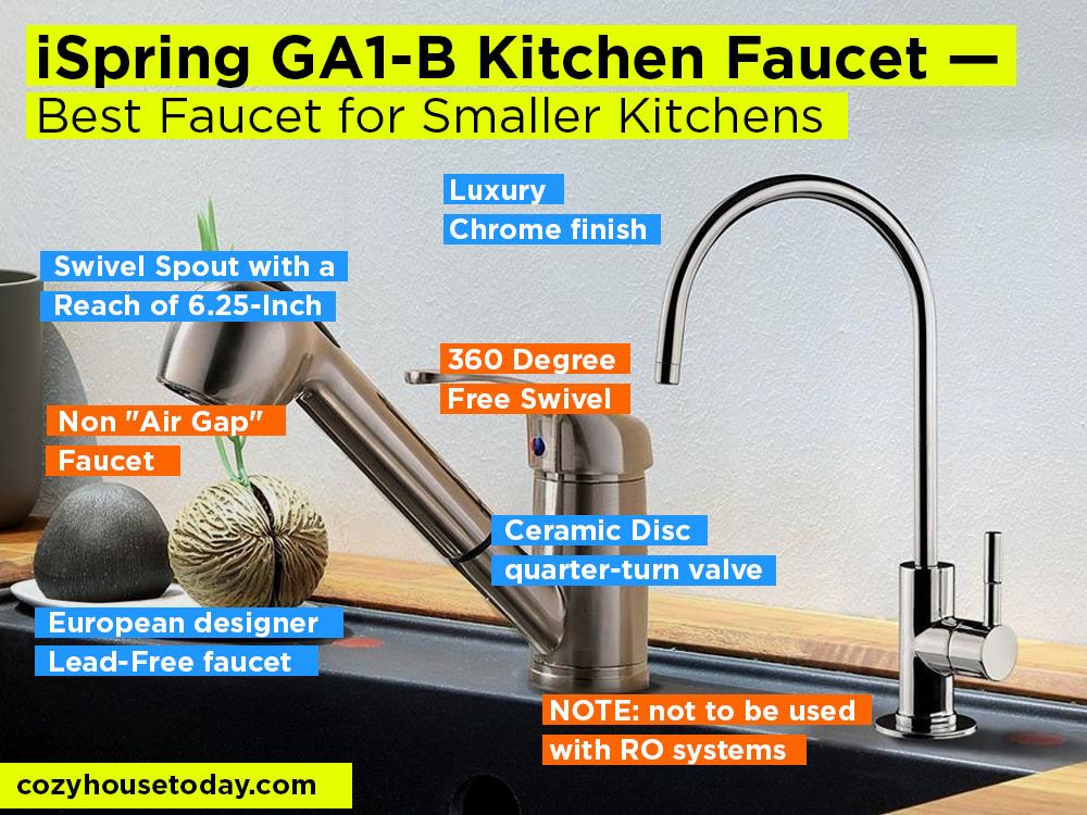 iSpring GA1-B Kitchen Faucet Review, Pros and Cons. Check our Best Faucet for Smaller Kitchens 2018