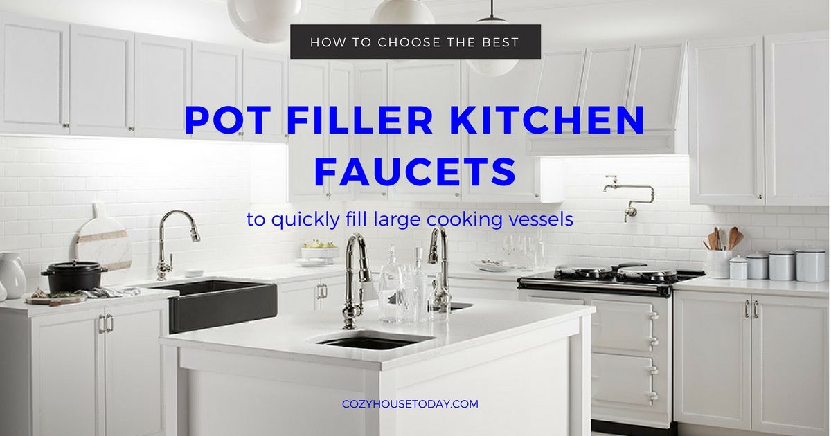 Top 10 Best Pot Filler Kitchen Faucets Reviews For Anybudget