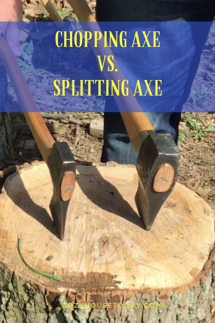 Chopping Axe vs. Splitting Axe